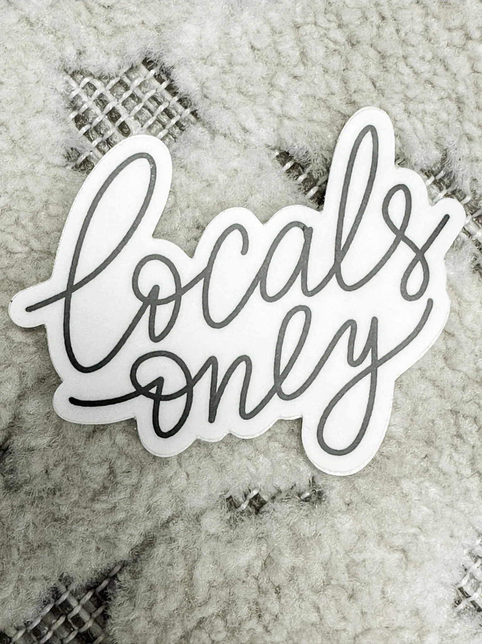 Locals Only Sticker